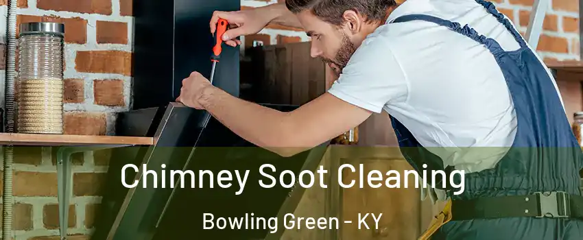  Chimney Soot Cleaning Bowling Green - KY
