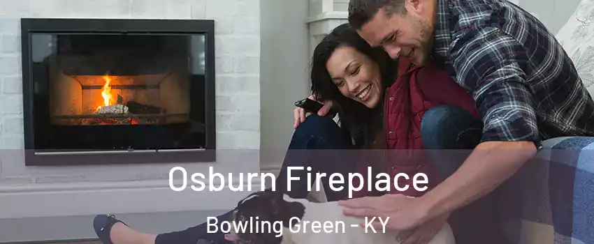  Osburn Fireplace Bowling Green - KY